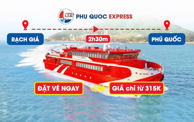 Tàu Phú Quốc Express: Hà Tiên - Phú Quốc và Rạch Giá Phú Quốc